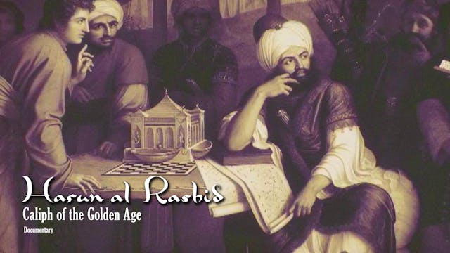 Harun Al-Rashid | Documentary
