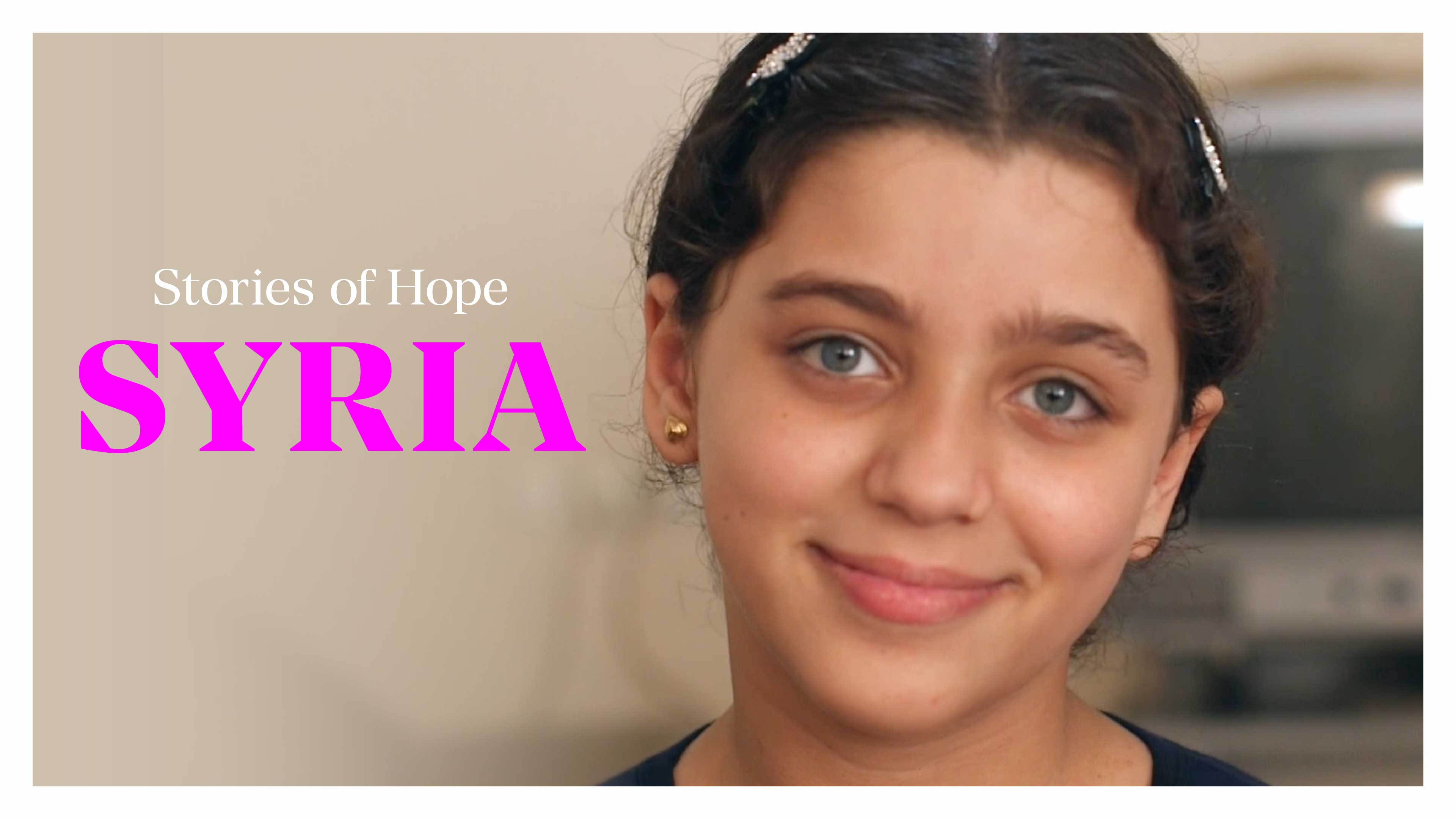 Syria, Stories of Hope