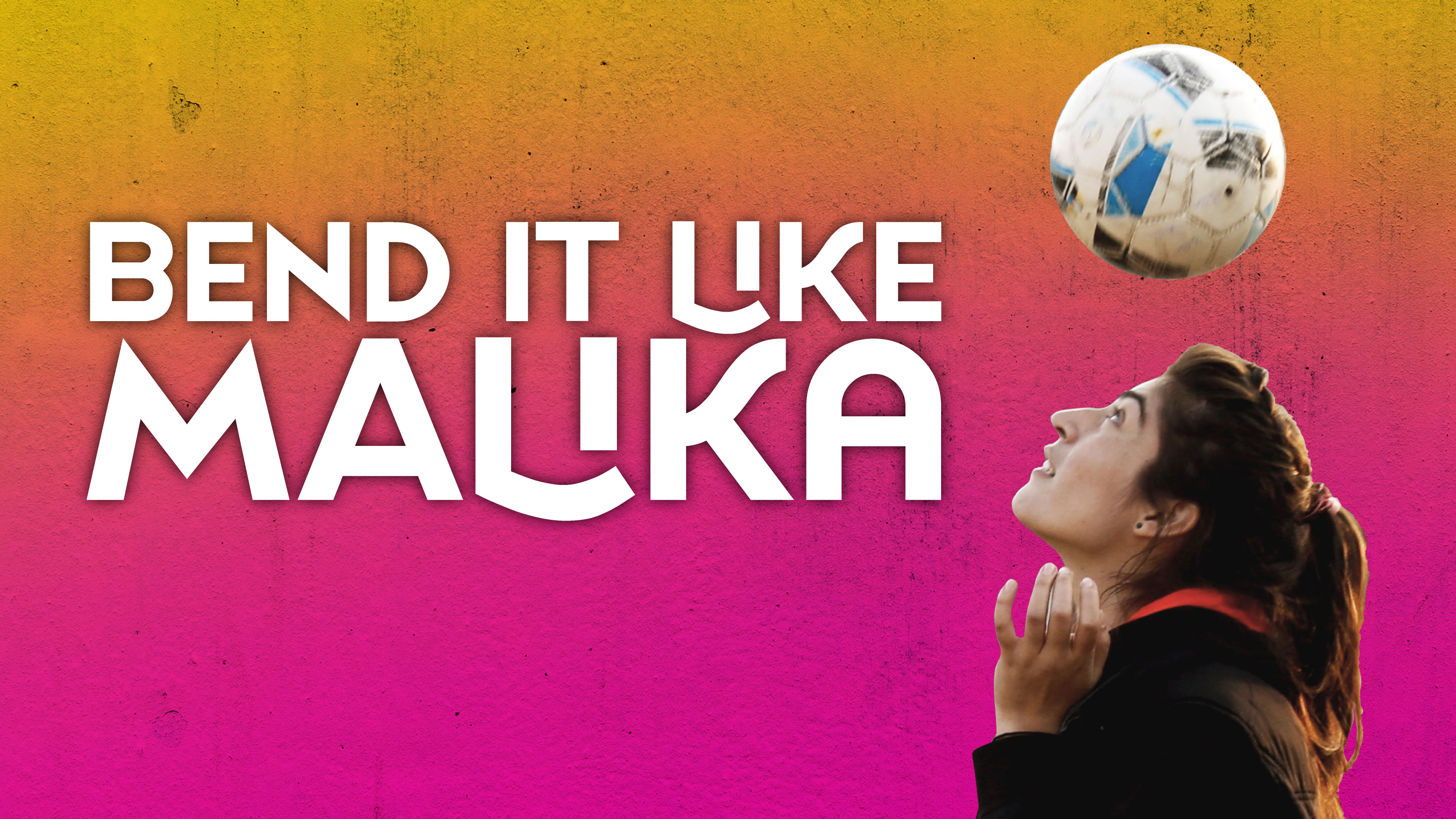Bend it Like Malika
