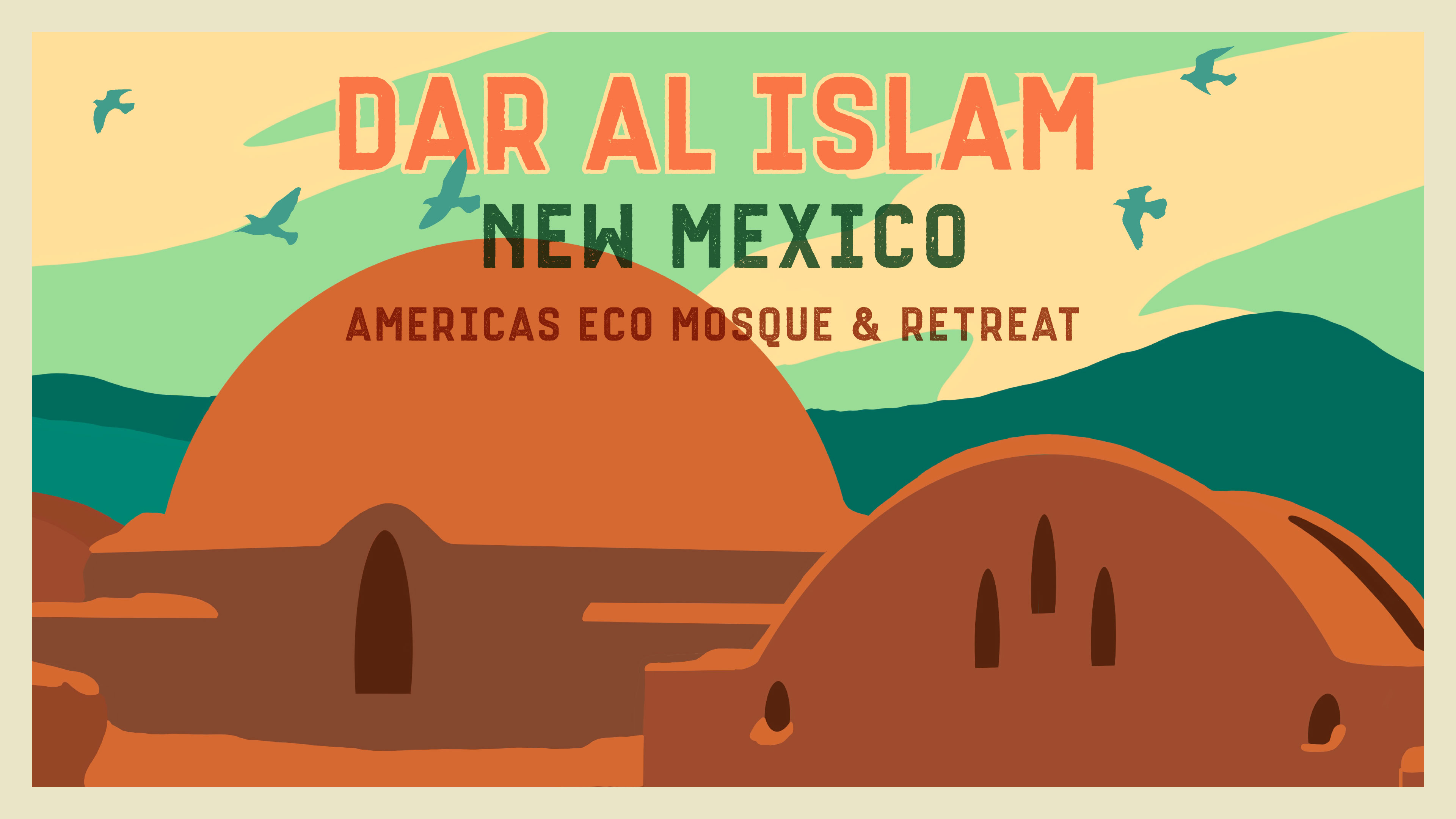 Dar al Islam, New Mexico: America's Eco Mosque and Retreat