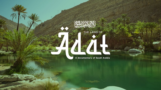 The Land of Adat, Saudi Arabia