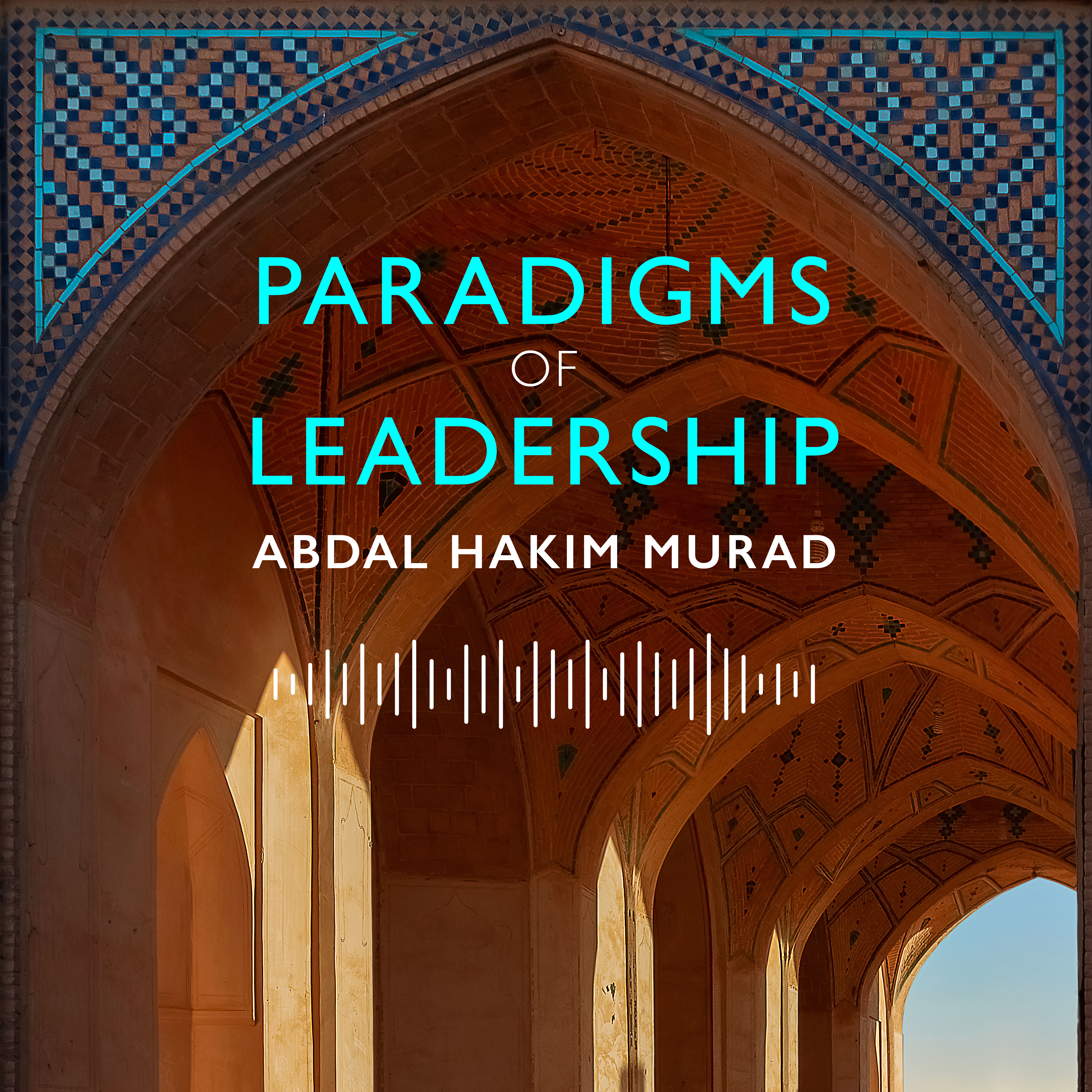 Paradigms of Leadership - William Wiliamson