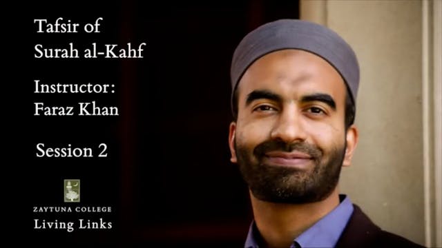 Tafsir of Surah al-Kahf | Episode 2