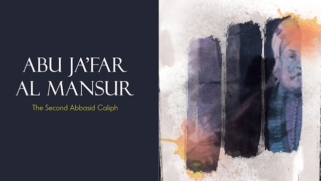 Abu Ja'far Al-Mansur | Documentary