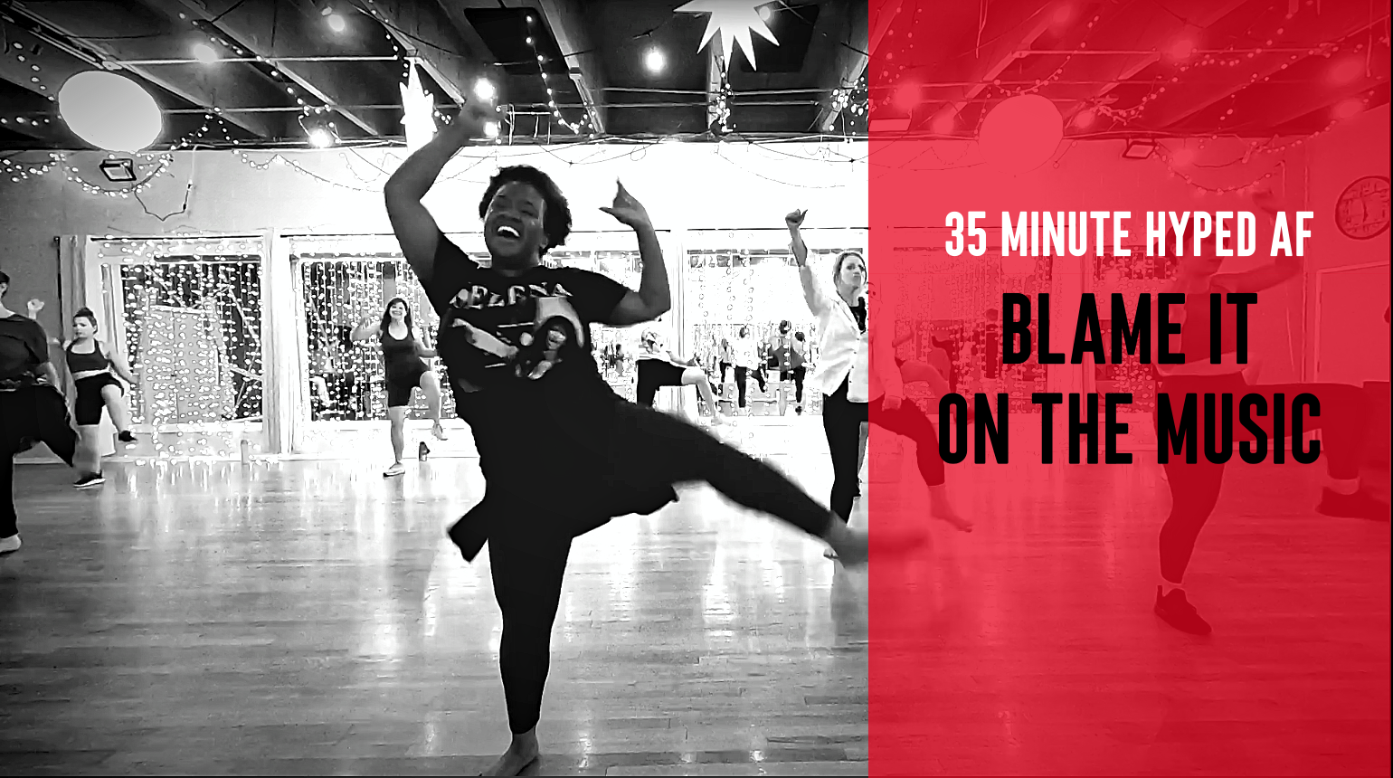 Hyped AF Blast Class with Maria R. - Blame It On The Music