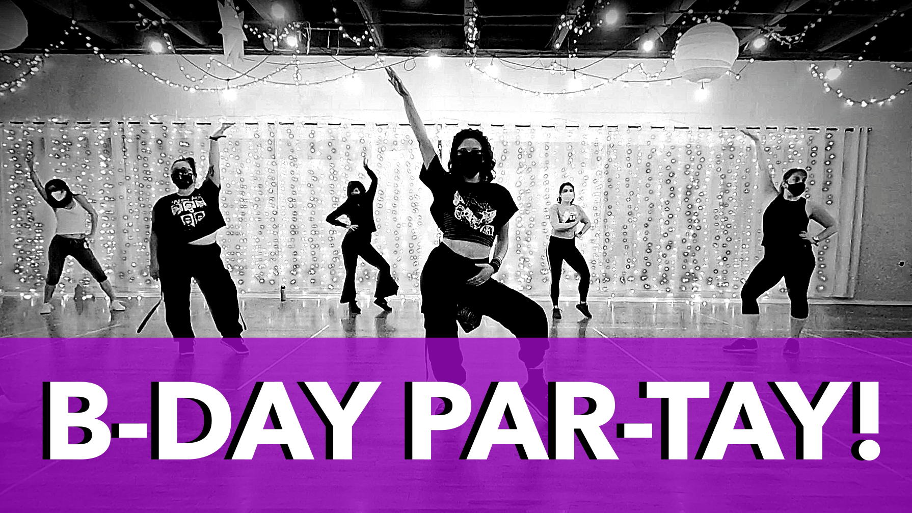 WERQ with Ayla - B-Day Par-Tay