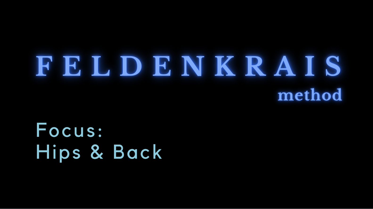 Feldenkrais Method with Nancy - Hips & Back
