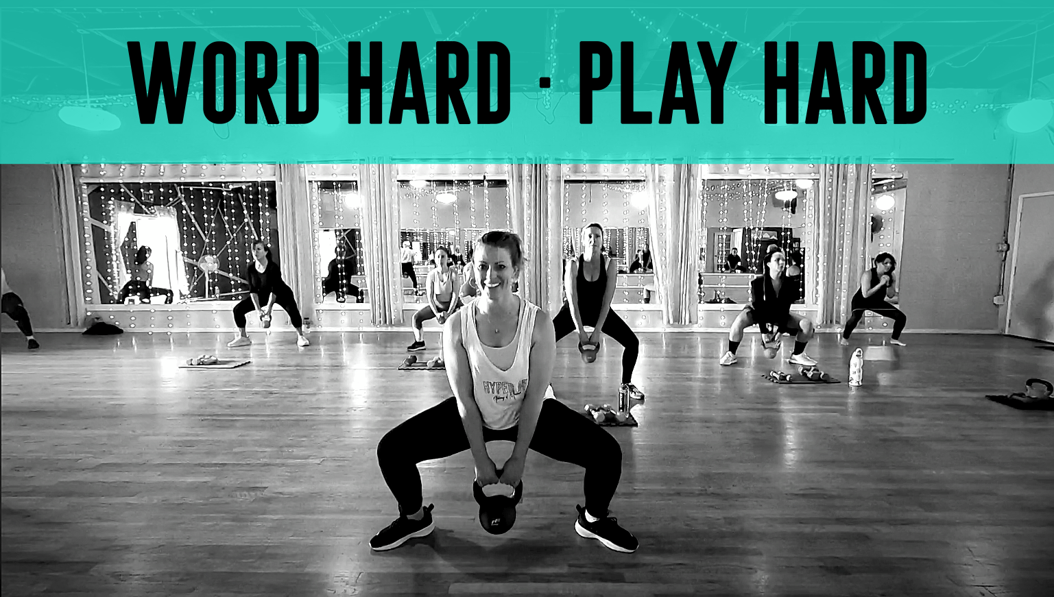 BOLD Power with Ashley - Work Hard, Play Hard