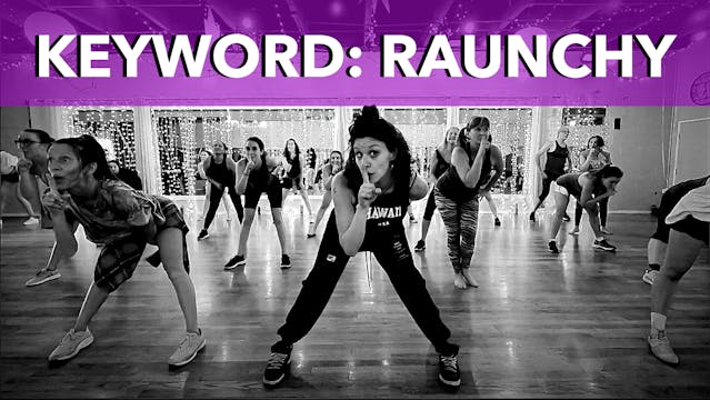 WERQ with Ayla - Keyword: Raunchy