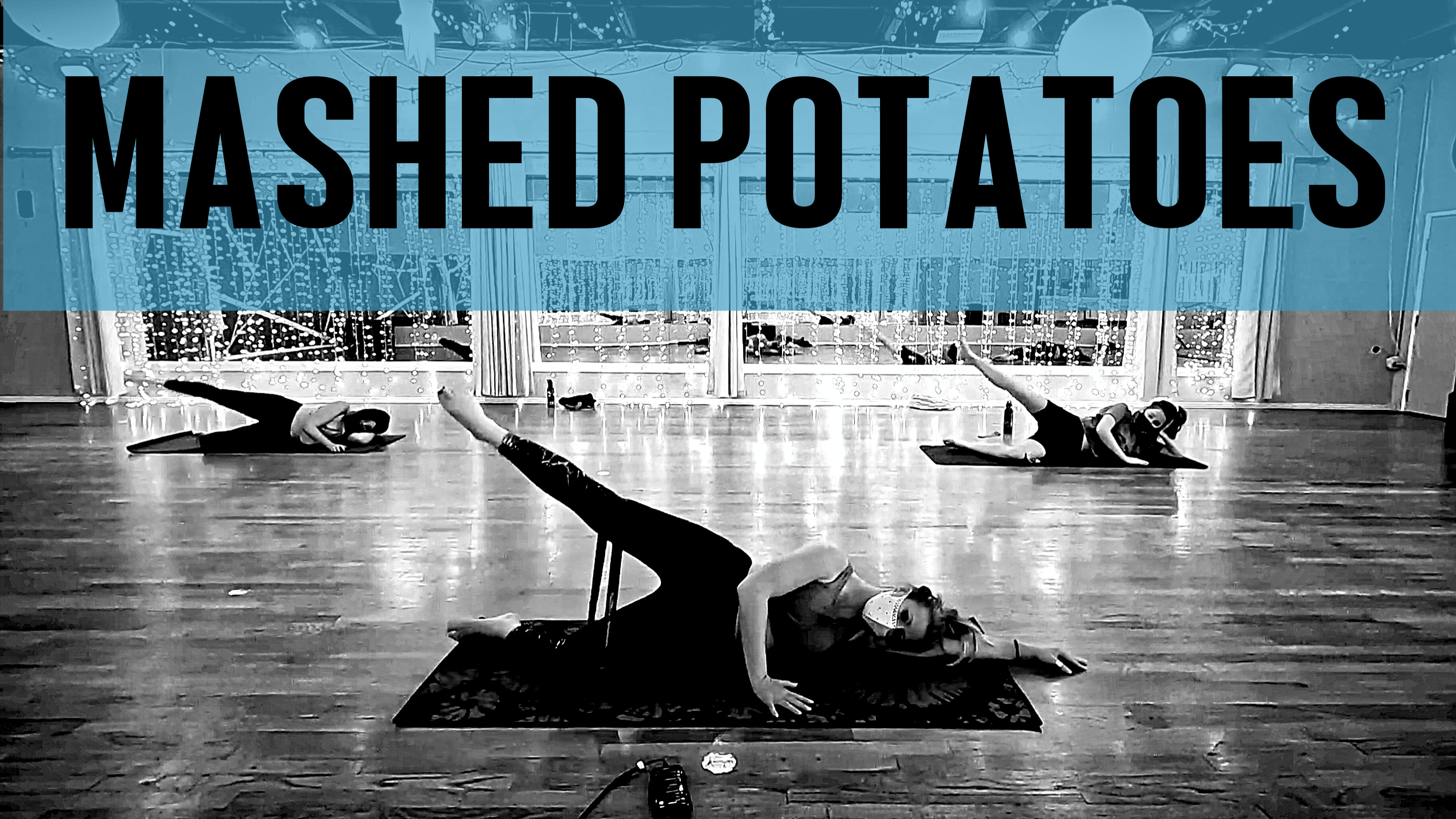 BOLD Booty Blast with Ashley - Mashed Potatoes