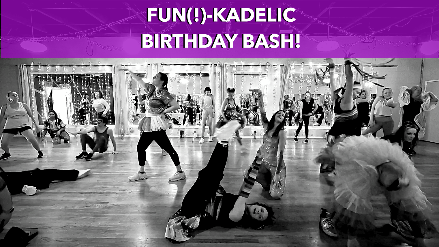 WERQ with Ayla - FUN-kadelic Birthday Bash!