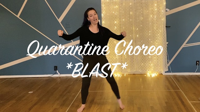 Blast Class with Chy - Quarantine Choreo