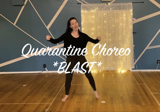 Blast Class with Chy - Quarantine Choreo