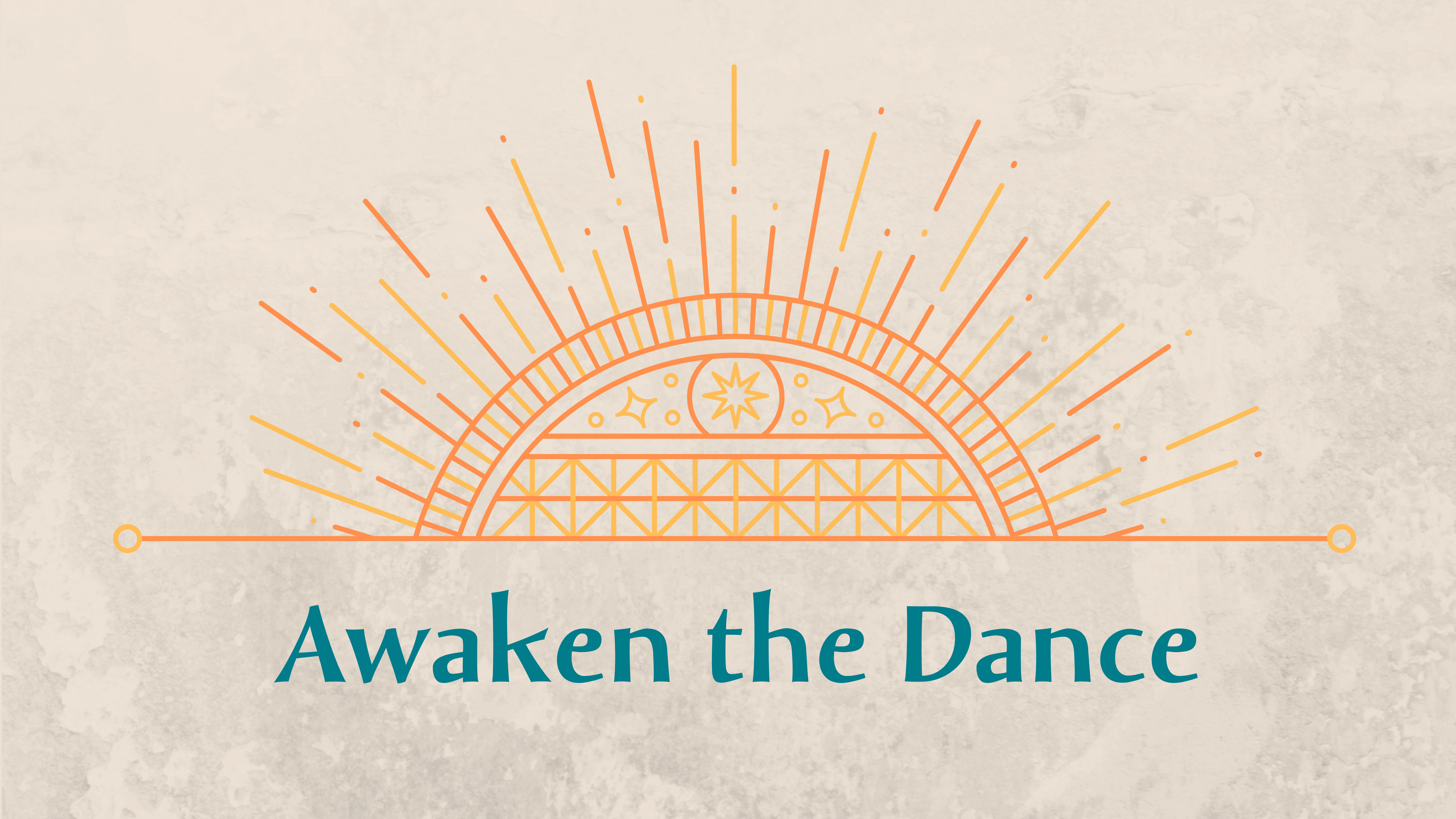 Awaken the Dance