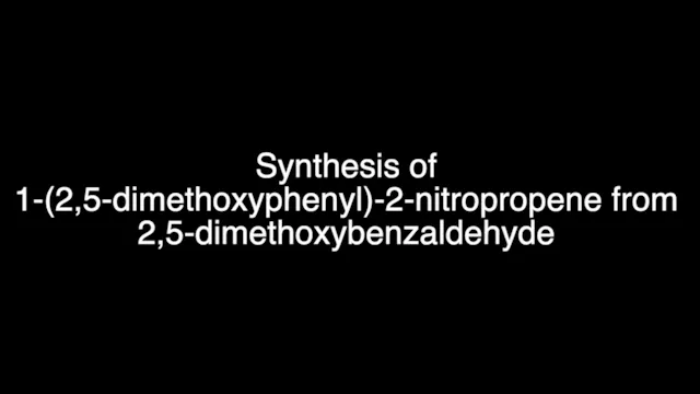 Synthesis of 2,5-dimethoxyphenyl-2-nitropropene from 2,5-dimethoxybenzaldehyde