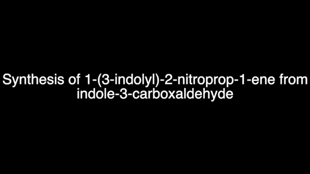 Synthesis of 1-(3-indolyl)-2-nitroprop-1-ene from indole-3-carboxaldehyde