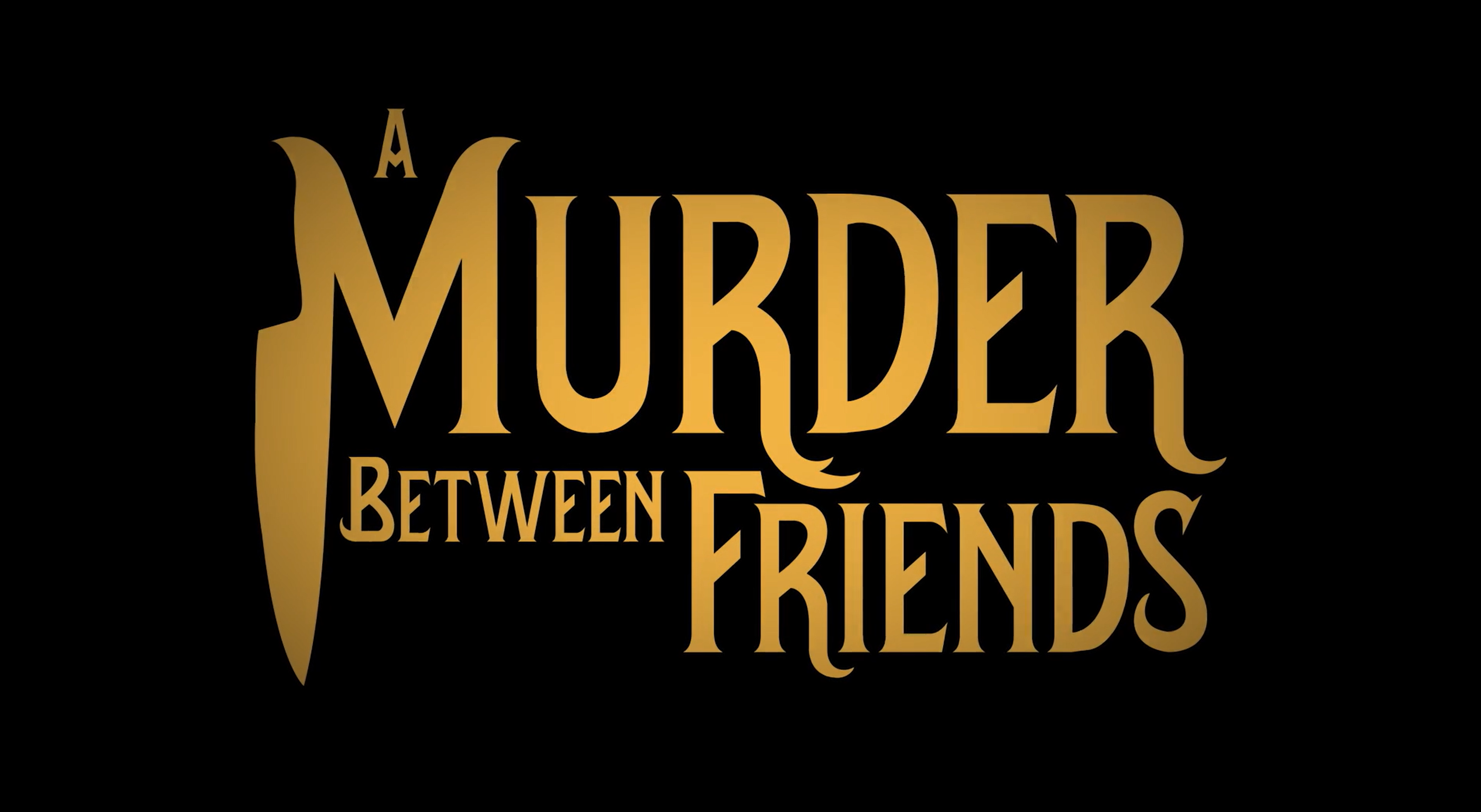 A Murder Between Friends - Official Trailer