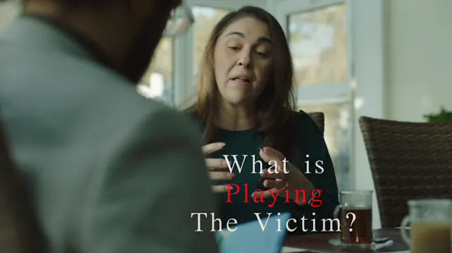 What is Playing the Victim?