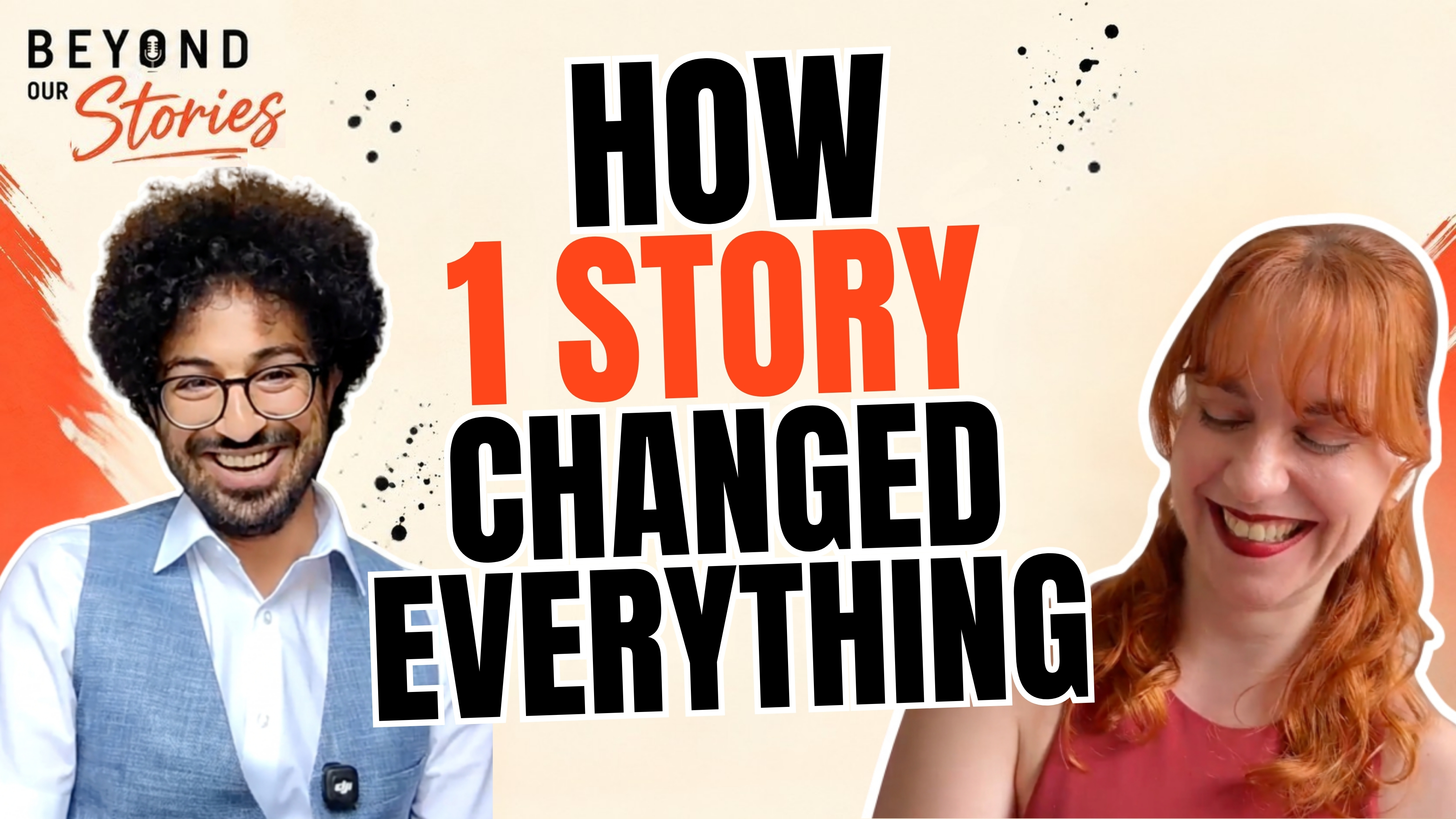 How 1 Story Changed Everything | The Beginning of Beyond Our Stories