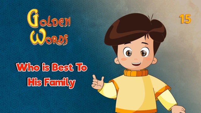 Who is best to his family