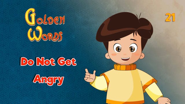Do not get angry