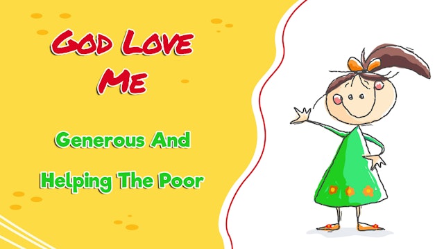 Allah loves me generous and helping the poor