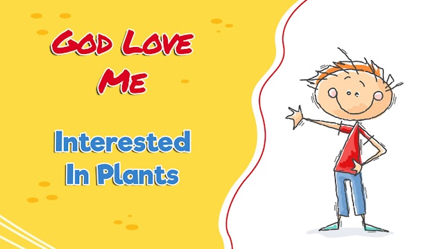 Allah loves me interested in plants