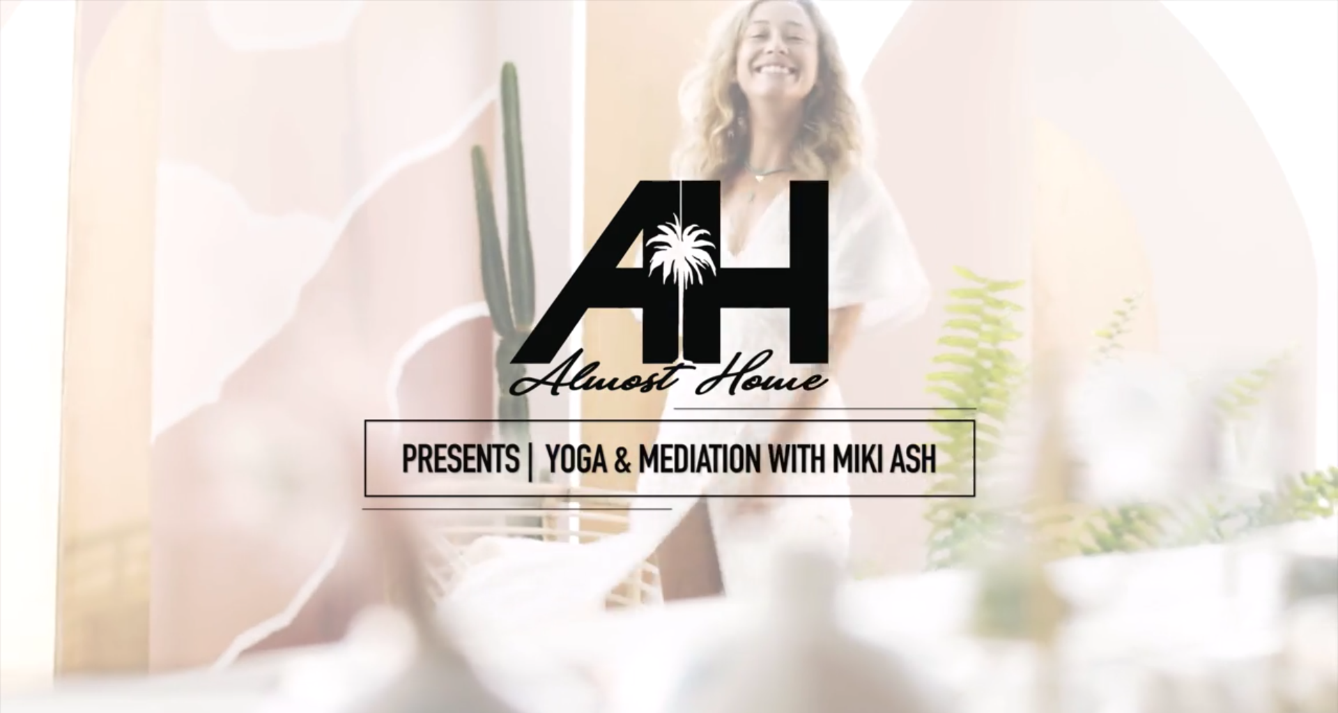 Introducing: Yoga with Miki Ash