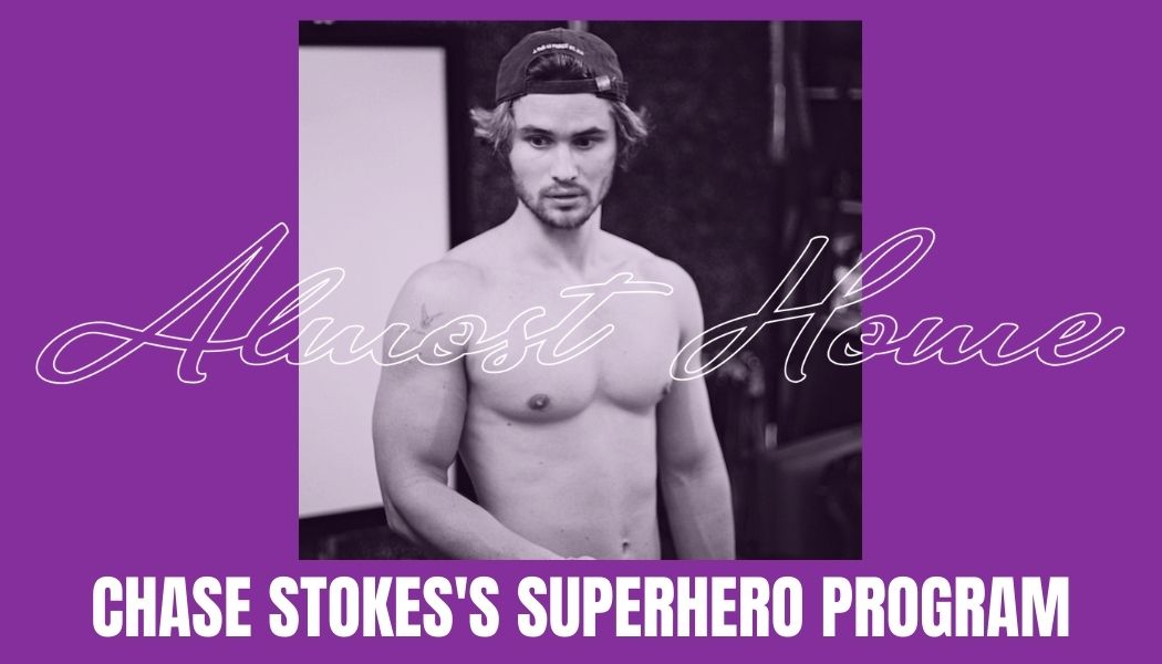Chase Stokes's Superhero Program