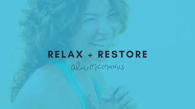 Relax + Restore