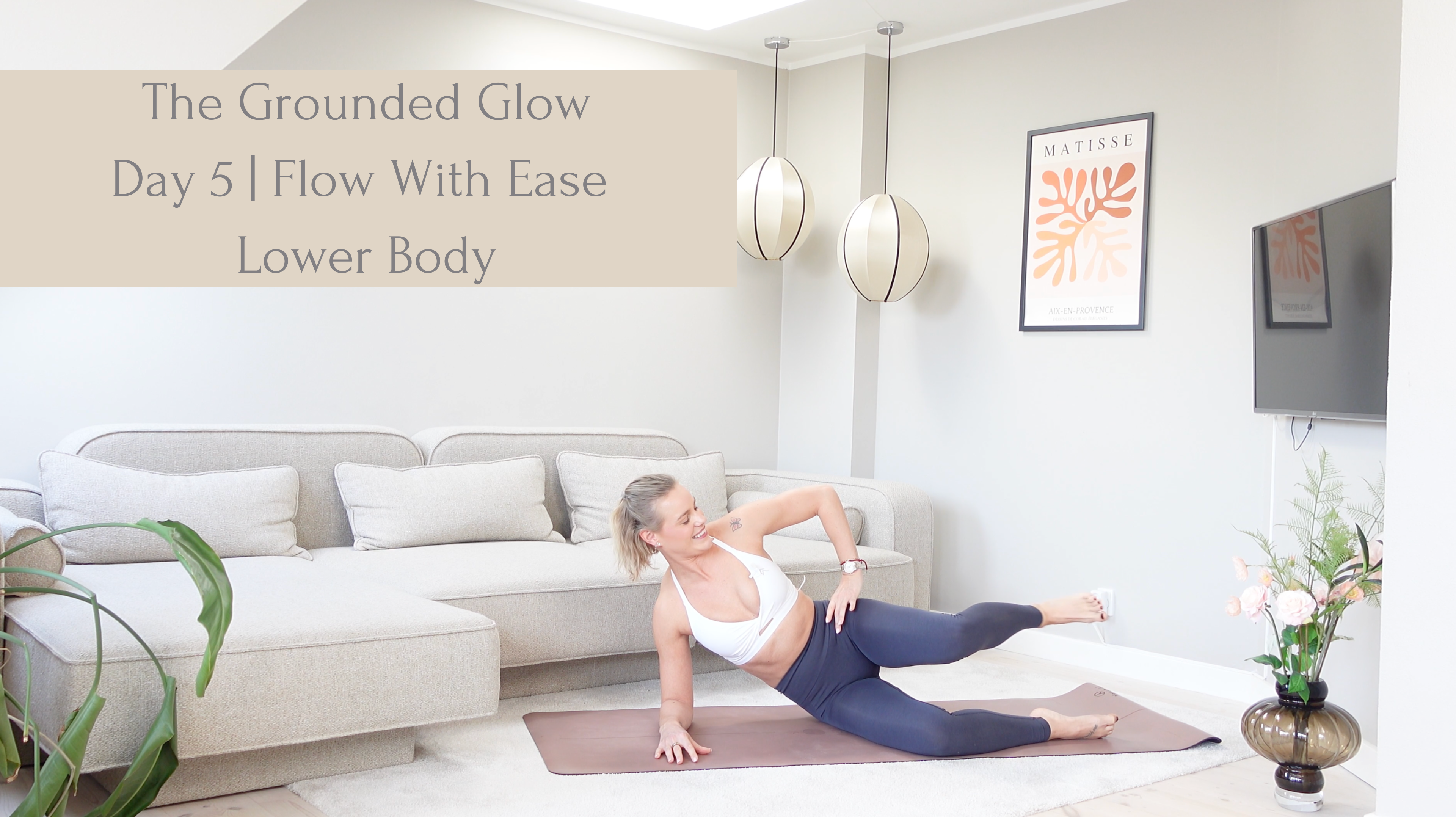 Day 5 | Flow With Ease lower body