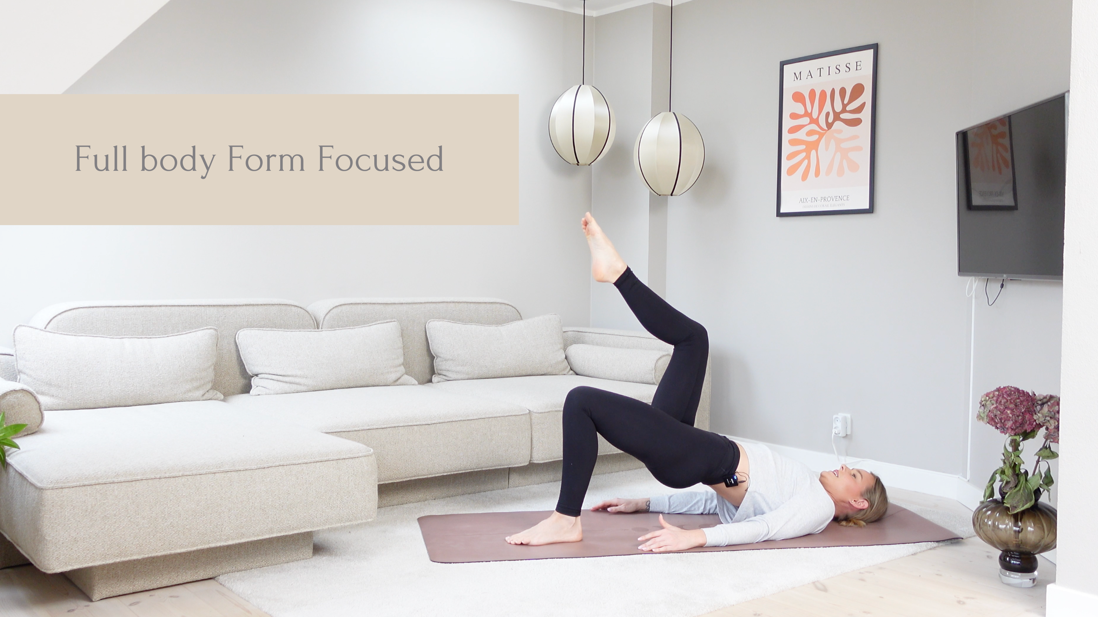 Full Body Form Focused | 30 Minutes