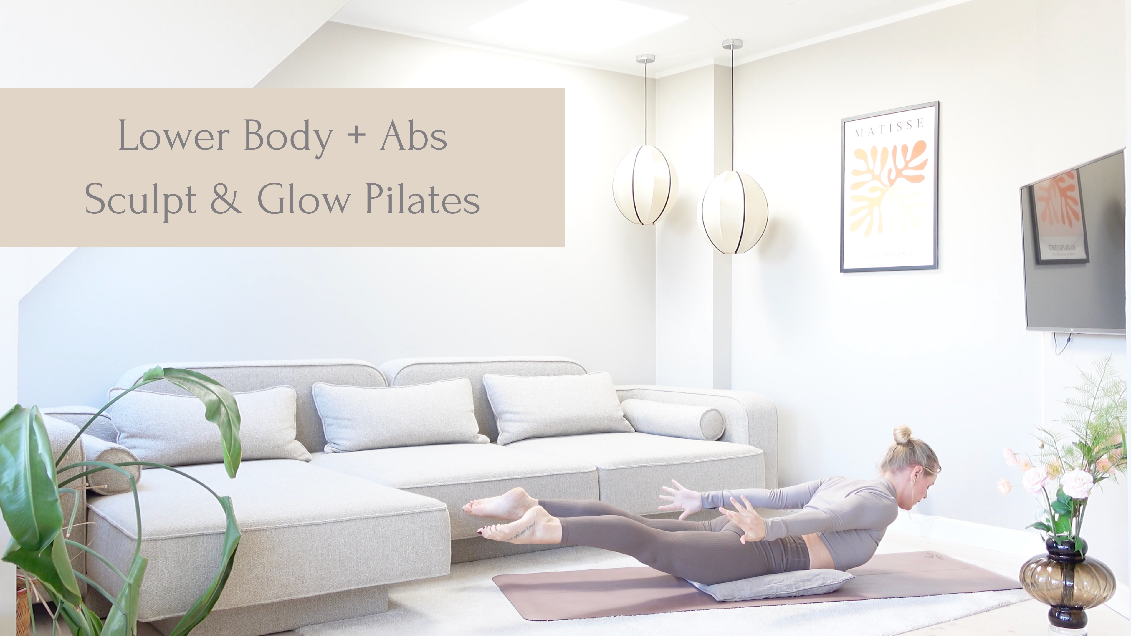 Lower Body + Abs Sculpt & Glow | 30 Minutes