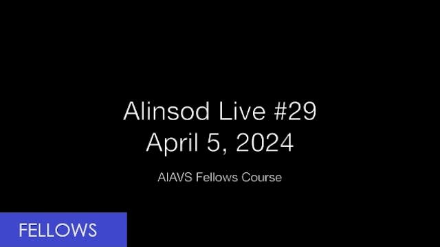 Fellows Alinsod Live Zoom #29, April ...