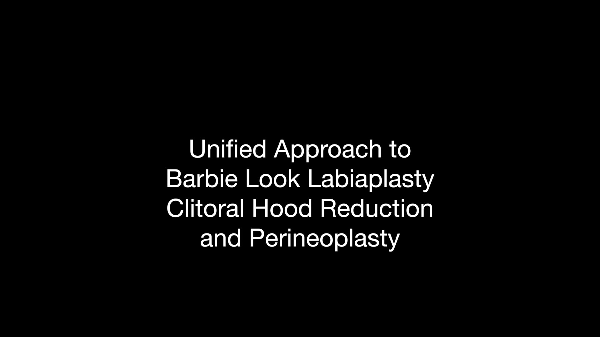 BNA 89 Before | After Barbie Labiaplasty Clitoral Hood Reduction Perineoplasty