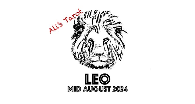 LEO MID AUGUST 2024