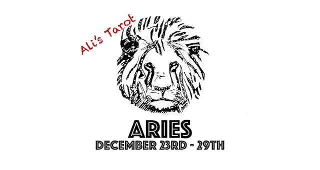 ARIES DECEMBER 23RD - 29TH