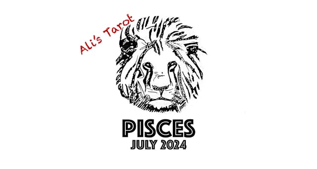 PISCES EXTENDED JULY 2024