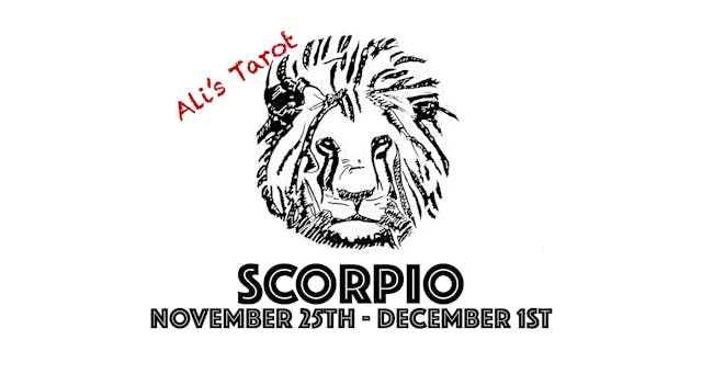 SCORPIO EXTENDED NOVEMBER 25TH - DECEMBER 1ST