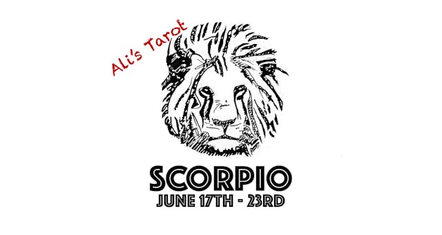 SCORPIO EXTENDED JUNE 17TH - 23RD