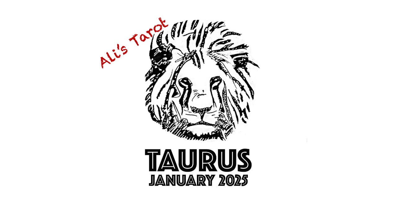 TAURUS JANUARY 2025