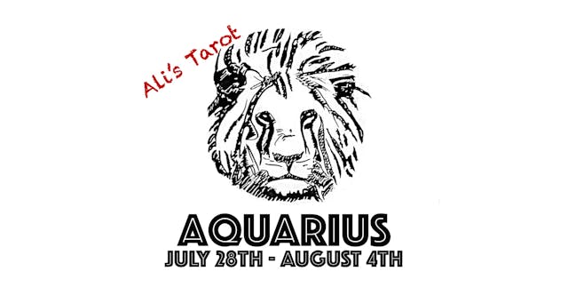 AQUARIUS EXTENDED JULY 29TH - AUGUST 4TH