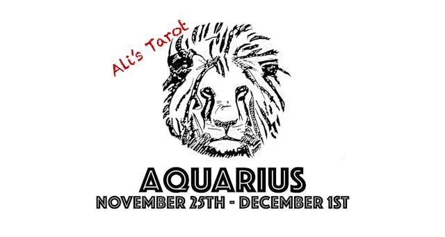 AQUARIUS EXTENDED NOVEMBER 25TH - DECEMBER 1ST