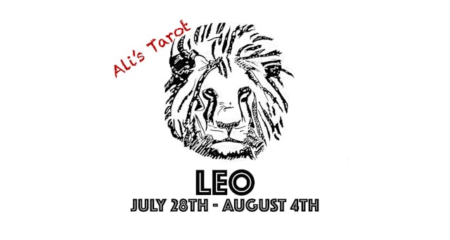 LEO EXTENDED JULY 29TH - AUGUST 4TH