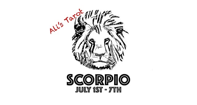 SCORPIO EXTENDED JULY 1ST - 7TH