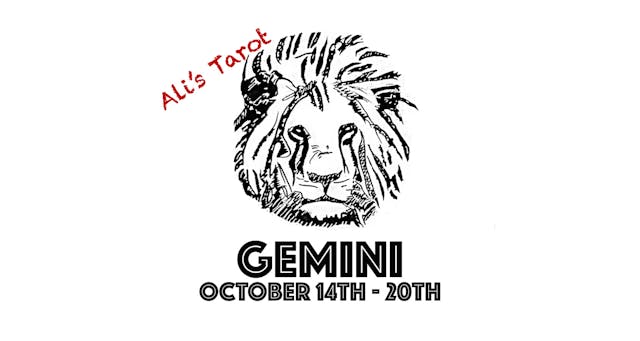 GEMINI EXTENDED OCTOBER 14TH - 20TH