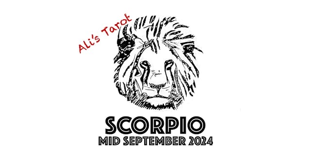 SCORPIO MID SEPTEMBER 2024