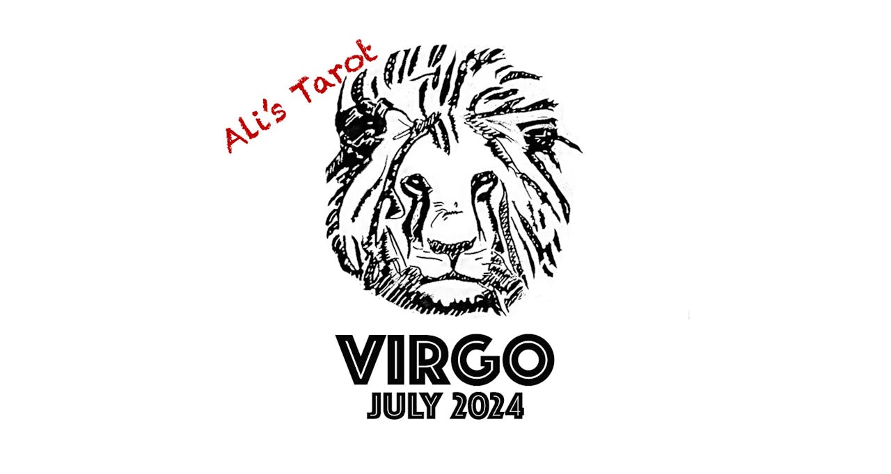 VIRGO JULY 2024