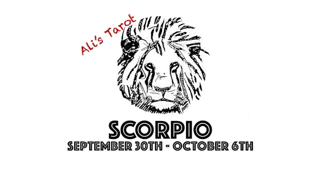 SCORPIO EXTENDED SEPTEMBER 30TH - OCTOBER 6TH