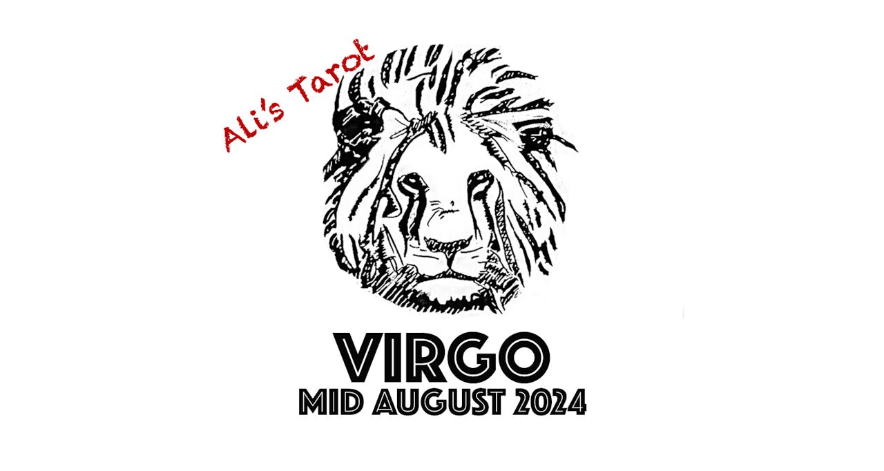 VIRGO MID AUGUST 2024